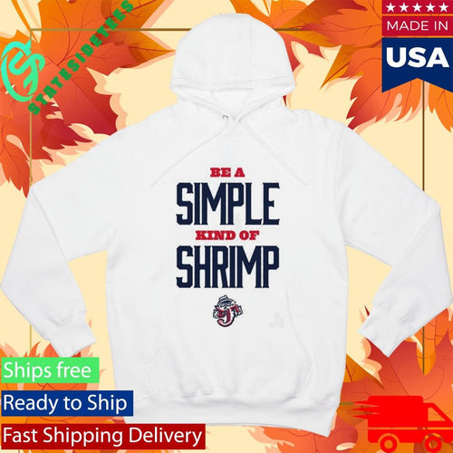 2026 Jacksonville Jumbo Shrimp Be a Simple Kind of Shrimp Shirt