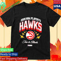 2026 Nba Playoffs True To Atlanta Hawks Shirt