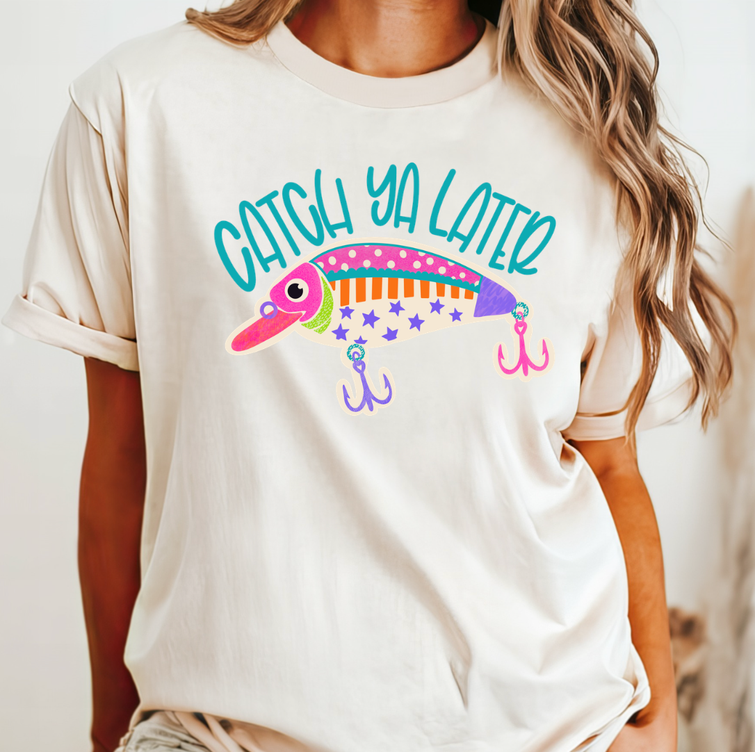 Catch Ya Later Comfort Color Tee