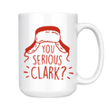 You Serious Clark Christmas Mug