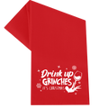 Drink Up Grinches! Christmas Towel