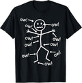 Funny Ow Ow Ow Ow Saying Body Pain Character Humor Sarcastic T-Shirt