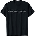 Sarcastic, Cheeky Adult Female Humor Supportive Motivational T-Shirt