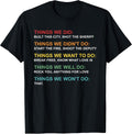 Retro Vintage Things We Did Didn't Want Will Won't Do Tee T-Shirt