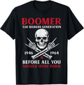 Boomer Badass Generation Rock Roll Skull Funny Saying Men T-Shirt