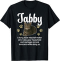 Funny Gray Tabby Cat Owner Grey Tabby Cat Lover T-Shirt