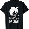 It's Not a Phase Mom Goth Aesthetic Alternative Style Emo T-Shirt