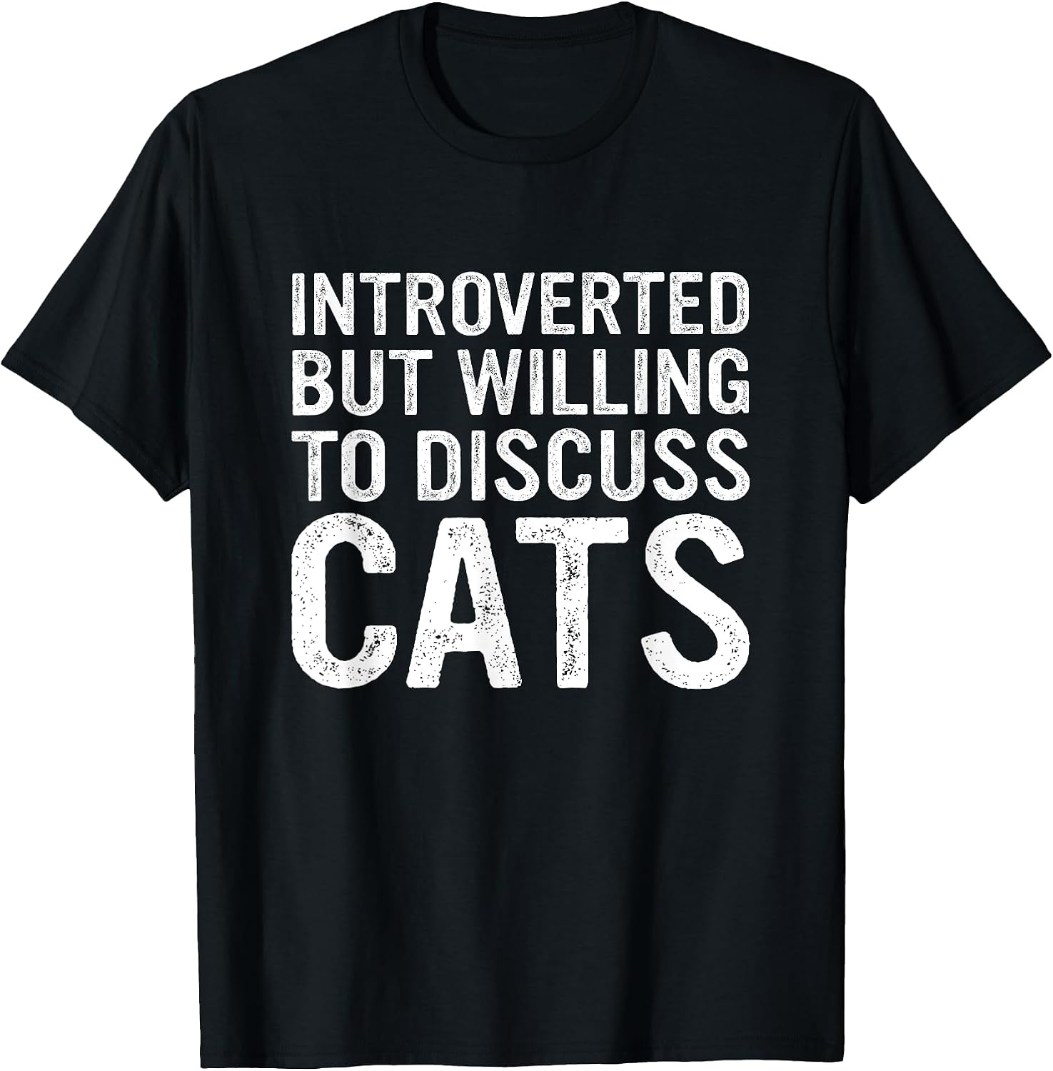 Introverted But Willing To Discuss Cats Funny Cats lover T-Shirt