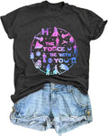 May The Power Be with You Shirt Women Vintage Magical Tshirt Magic Graphic Tee Family Vacation Casual Short Sleeve Top