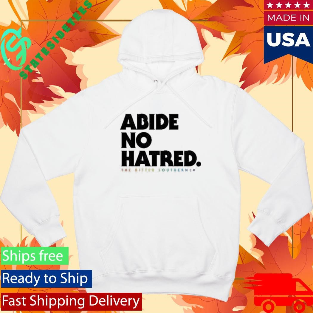 Abide No Hatred Pride T-Shirt