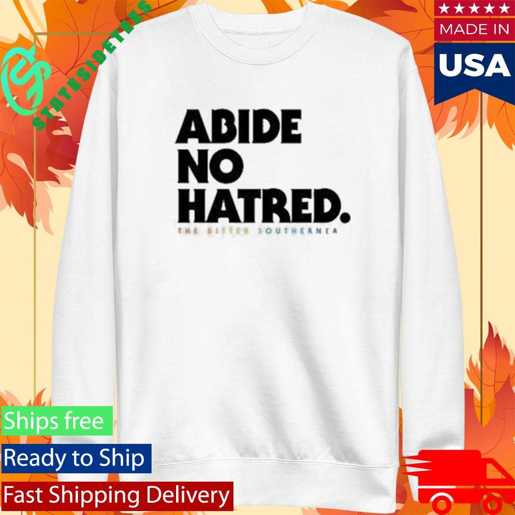 Abide No Hatred Pride T-Shirt