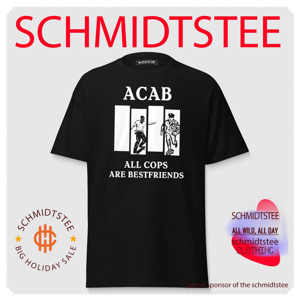 Acab All Cops Are Bestfriends Shirt