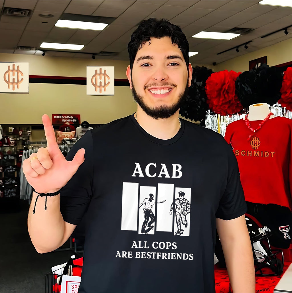 Acab All Cops Are Bestfriends Shirt