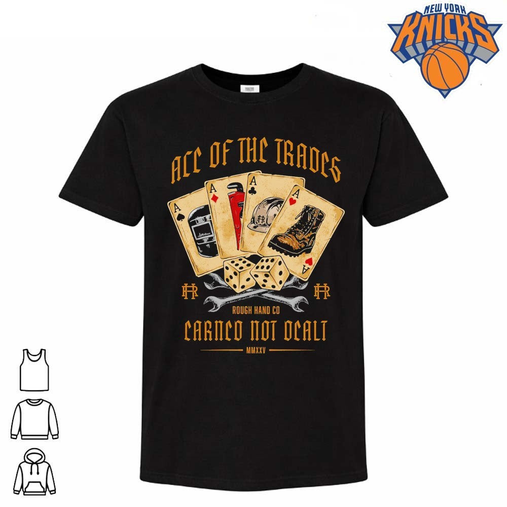 Ace Of The Trades Earned Not Dealt Rough Hand Co MMXV shirt