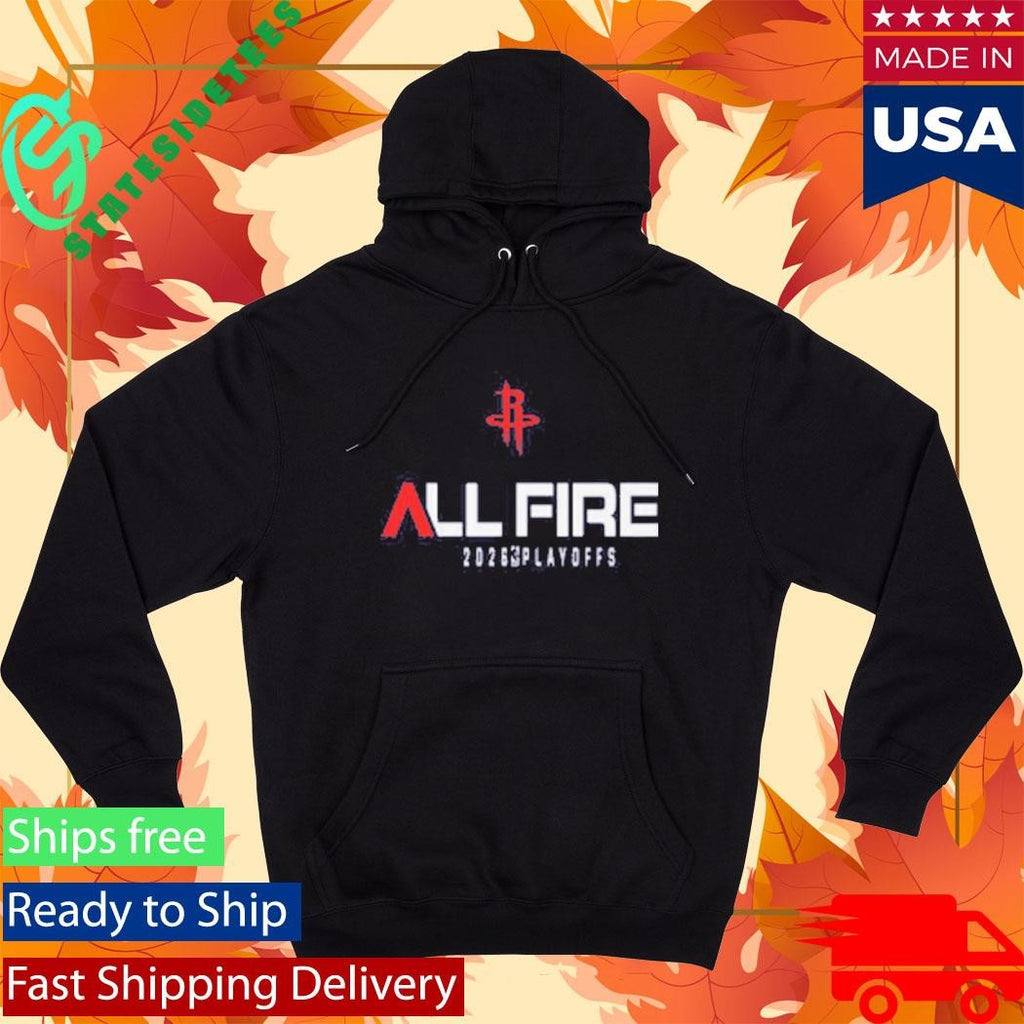 All Fire Houston Rockets Playoff Hype Shirt