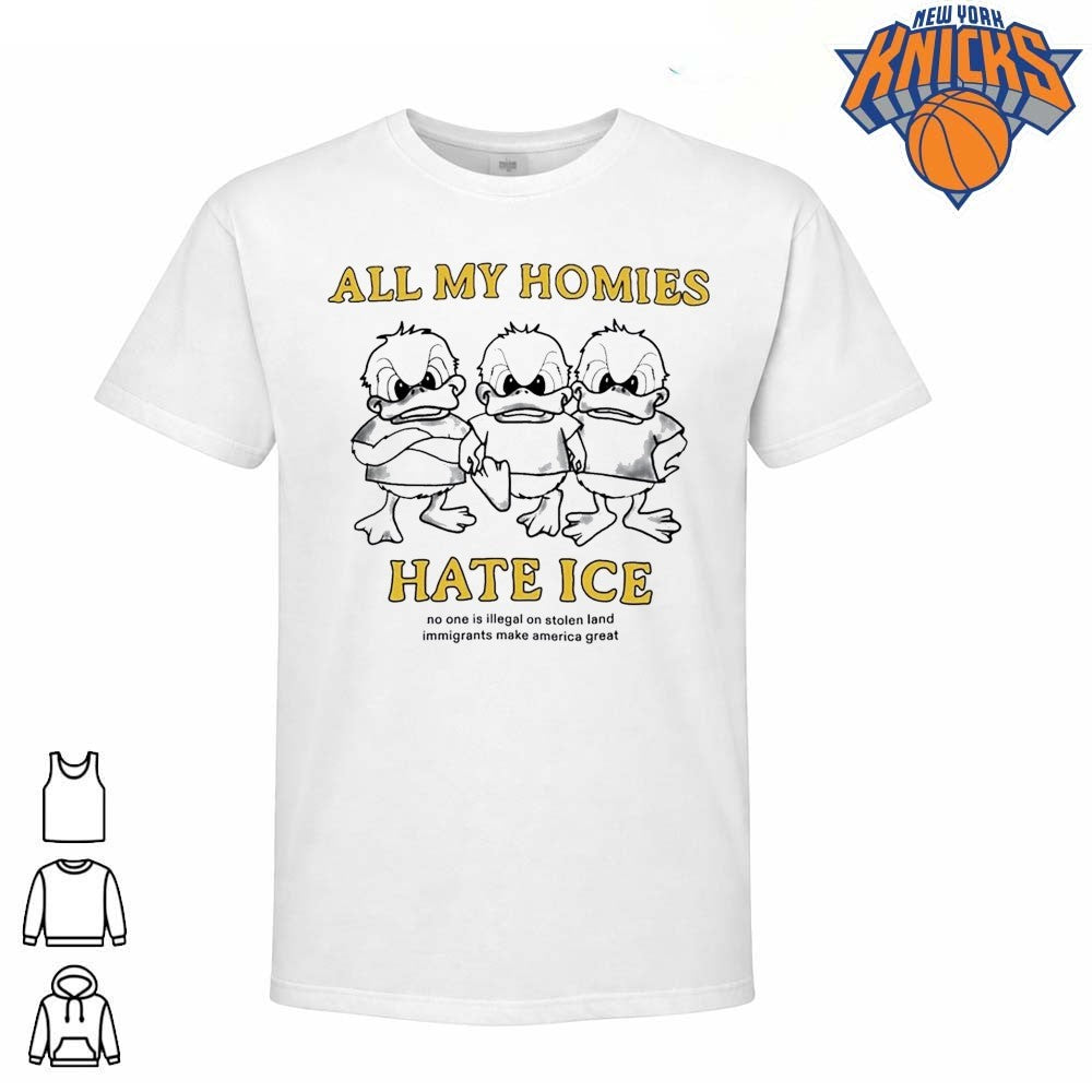All My Homies Hate ICE No One Is Illegal Pro Immigrant Activism Ducks Cartoon Shirt