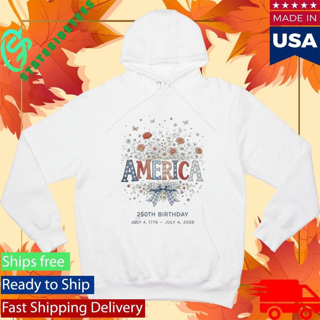 America 250th Birthday 4th Of July 2026 Shirt