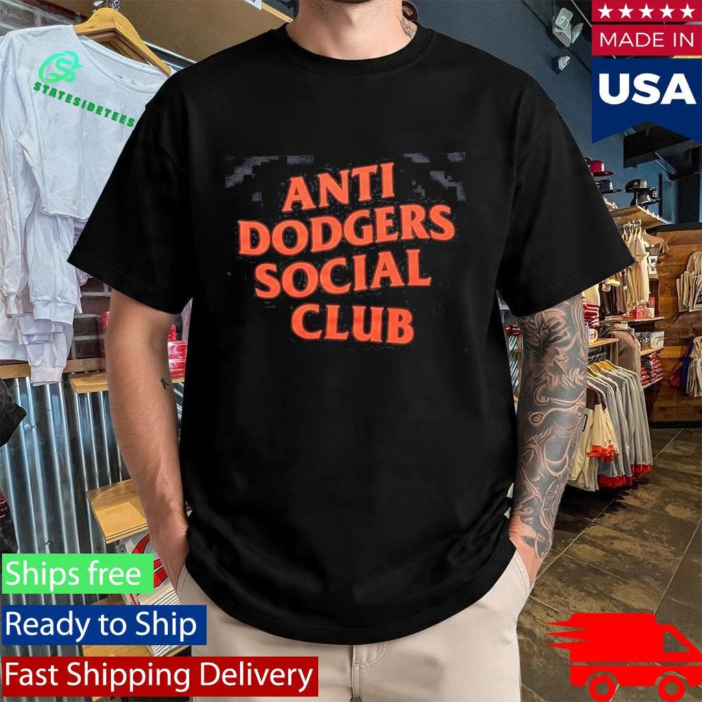 Anti Dodgers Social Club Shirt