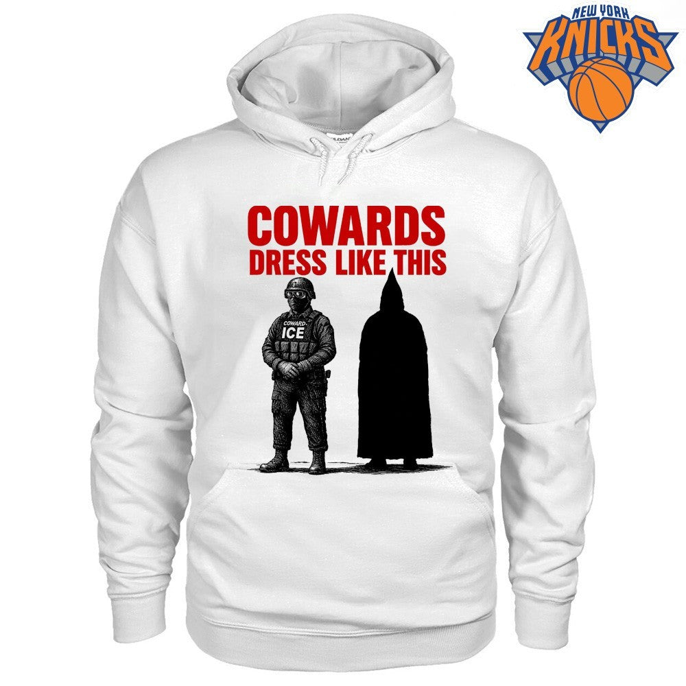 Anti ICE Coward and KKK Member Cowards Dress Like This shirt