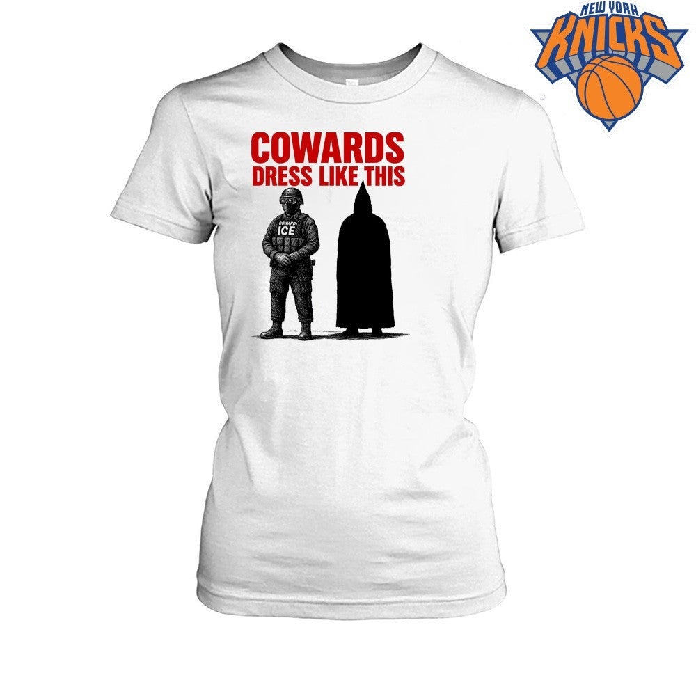 Anti ICE Coward and KKK Member Cowards Dress Like This shirt