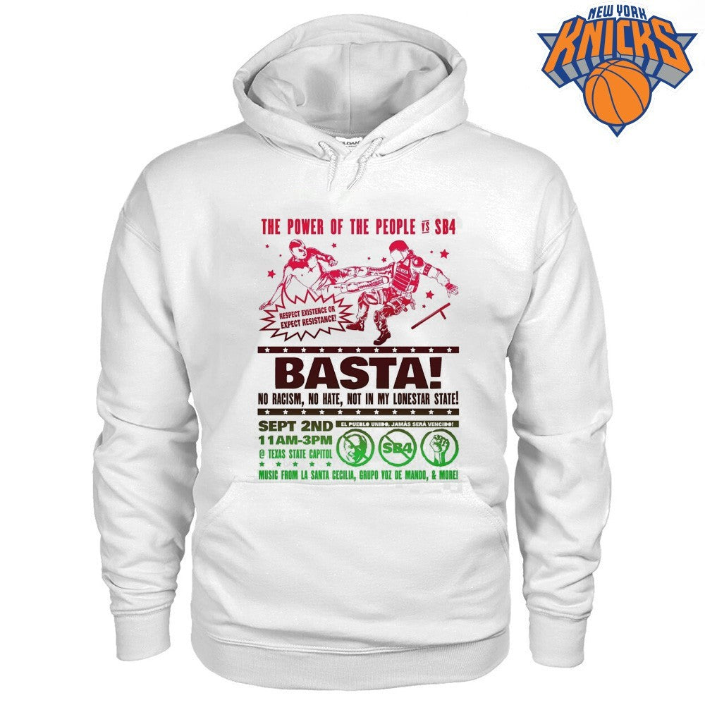 Basta No Racism No Hate Respect Existence Or Expect Resistance SB4 Protest Shirt
