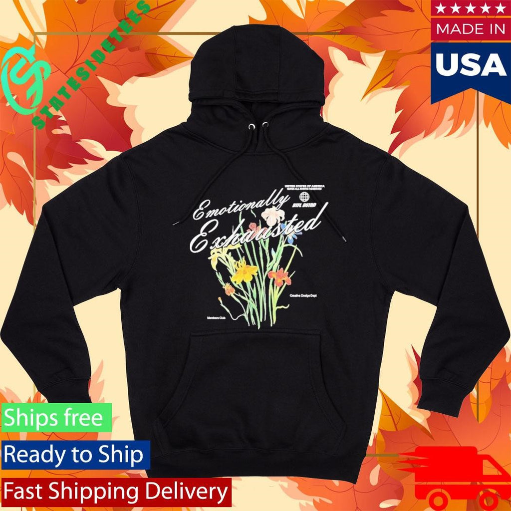 Beautiful Bastard Emotionally Exhausted Floral Shirt