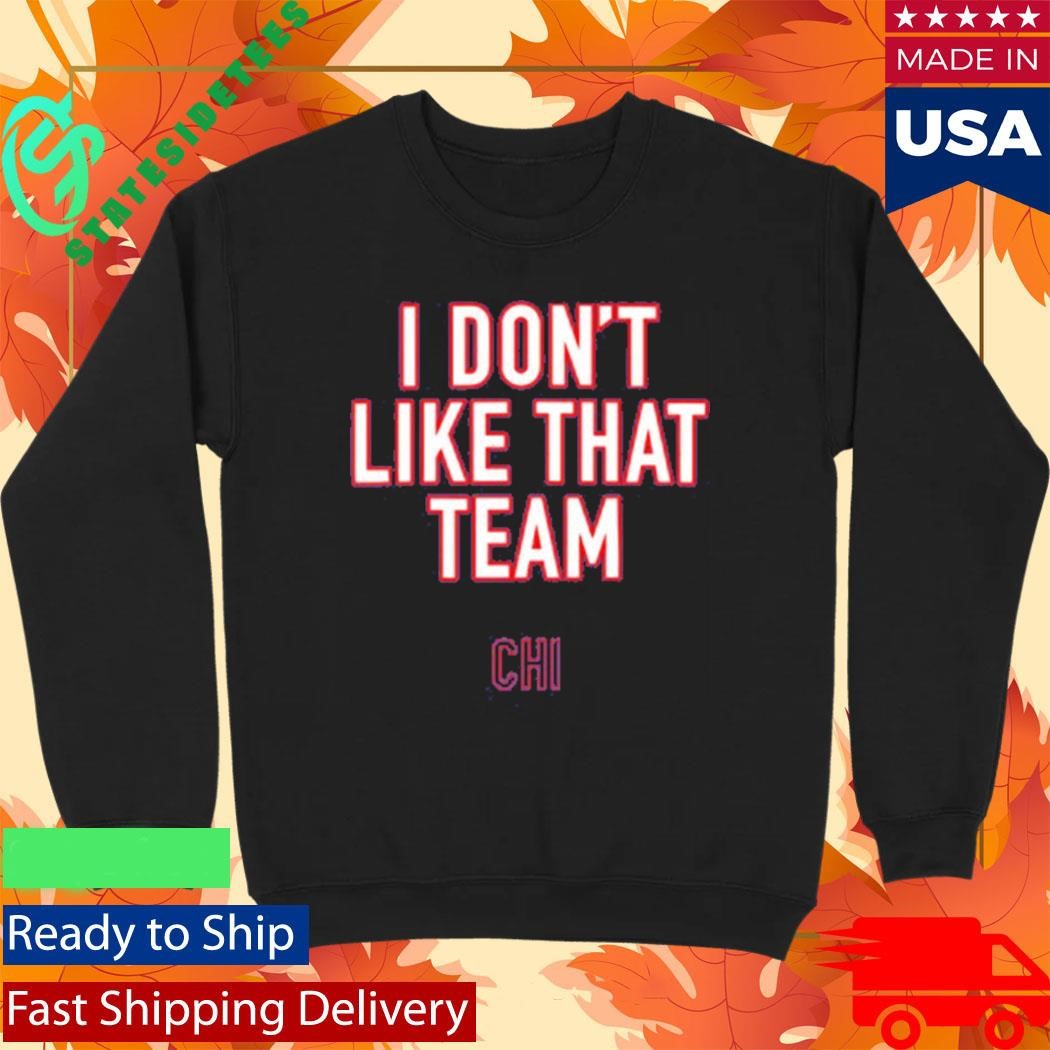 Ben Johnson I Don’t Like That Team Shirt