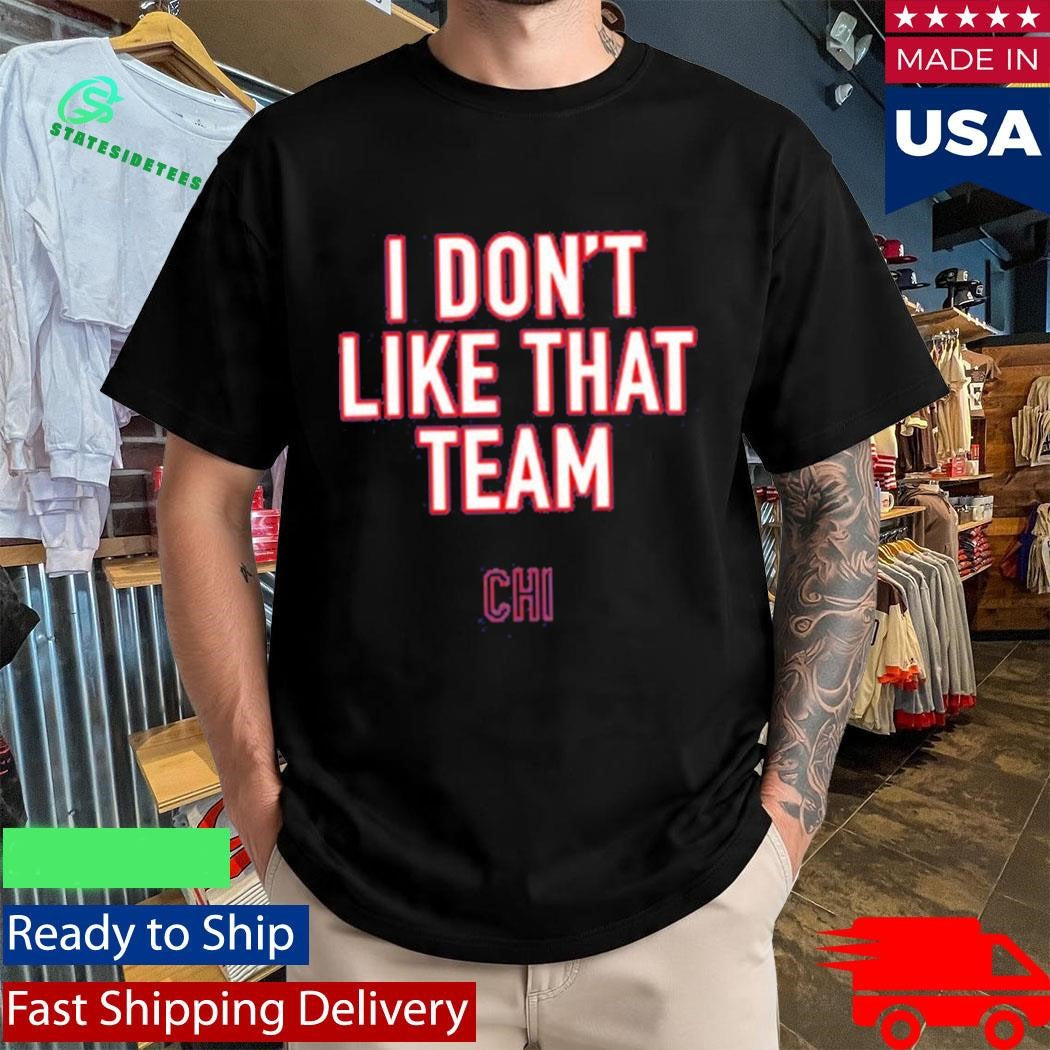 Ben Johnson I Don’t Like That Team Shirt