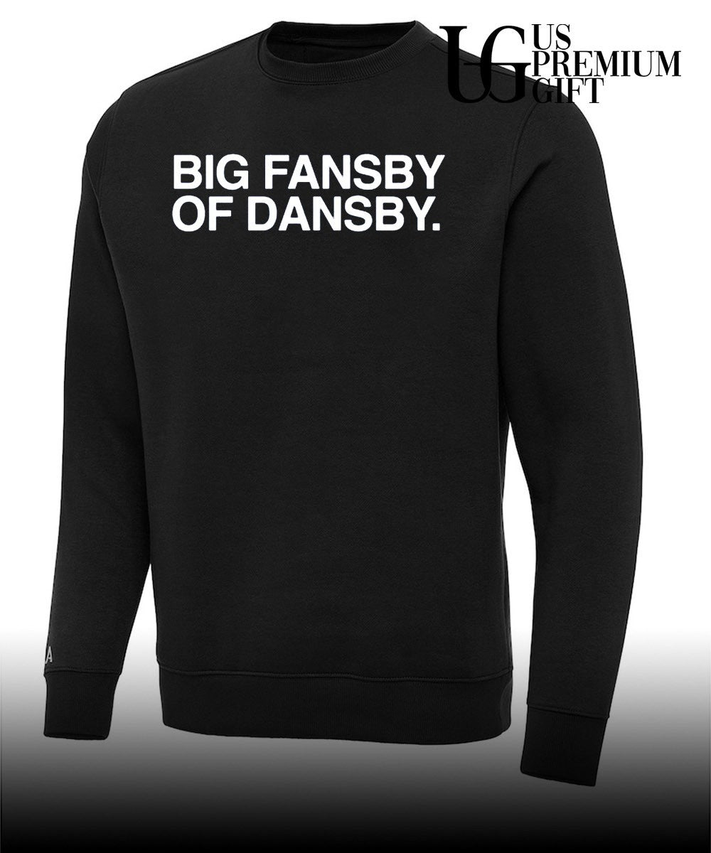 Big Fansby Of Dansby shirt