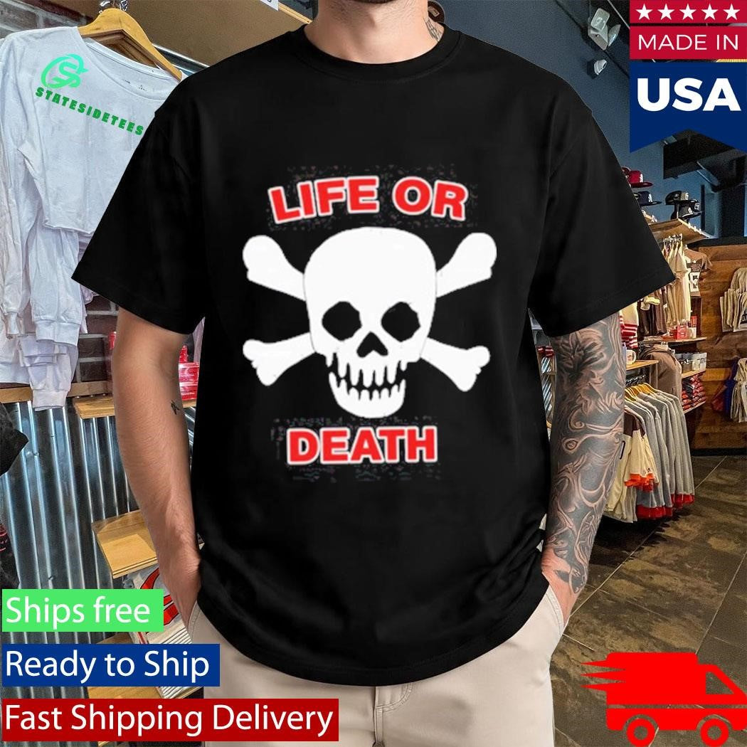 Booger Mcfarland Life Or Death Shirt