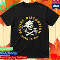 Born To Kill Crossed Skelly Emblem T-Shirt