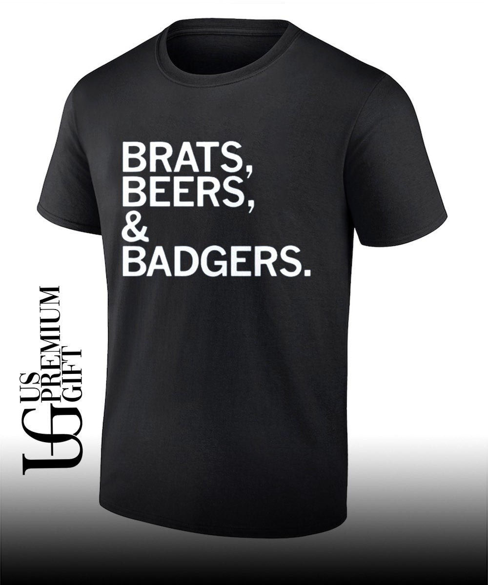 Brats Beers and Badgers shirt