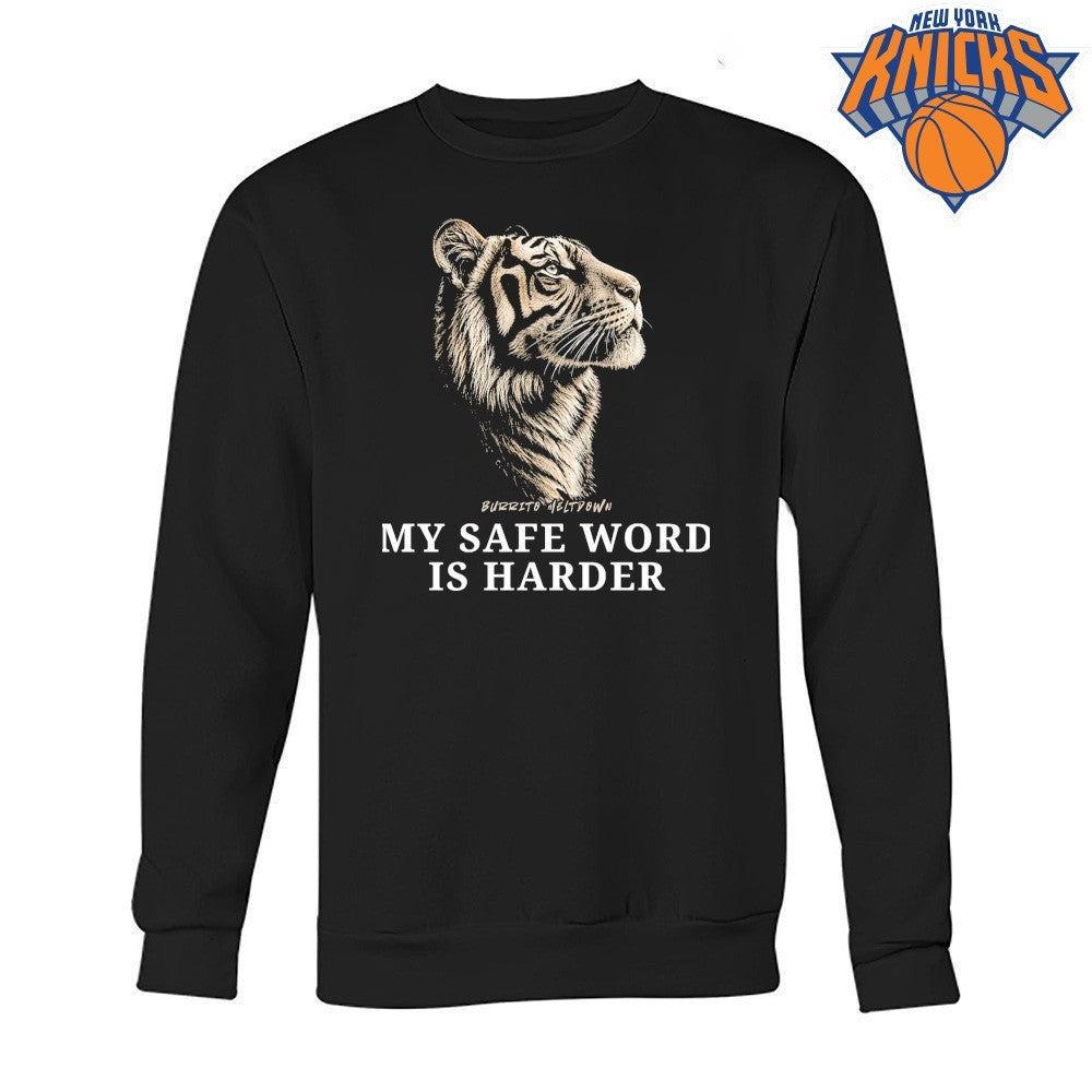 Burrito Meltdown My Safe Word Is Harder Tiger Shirt