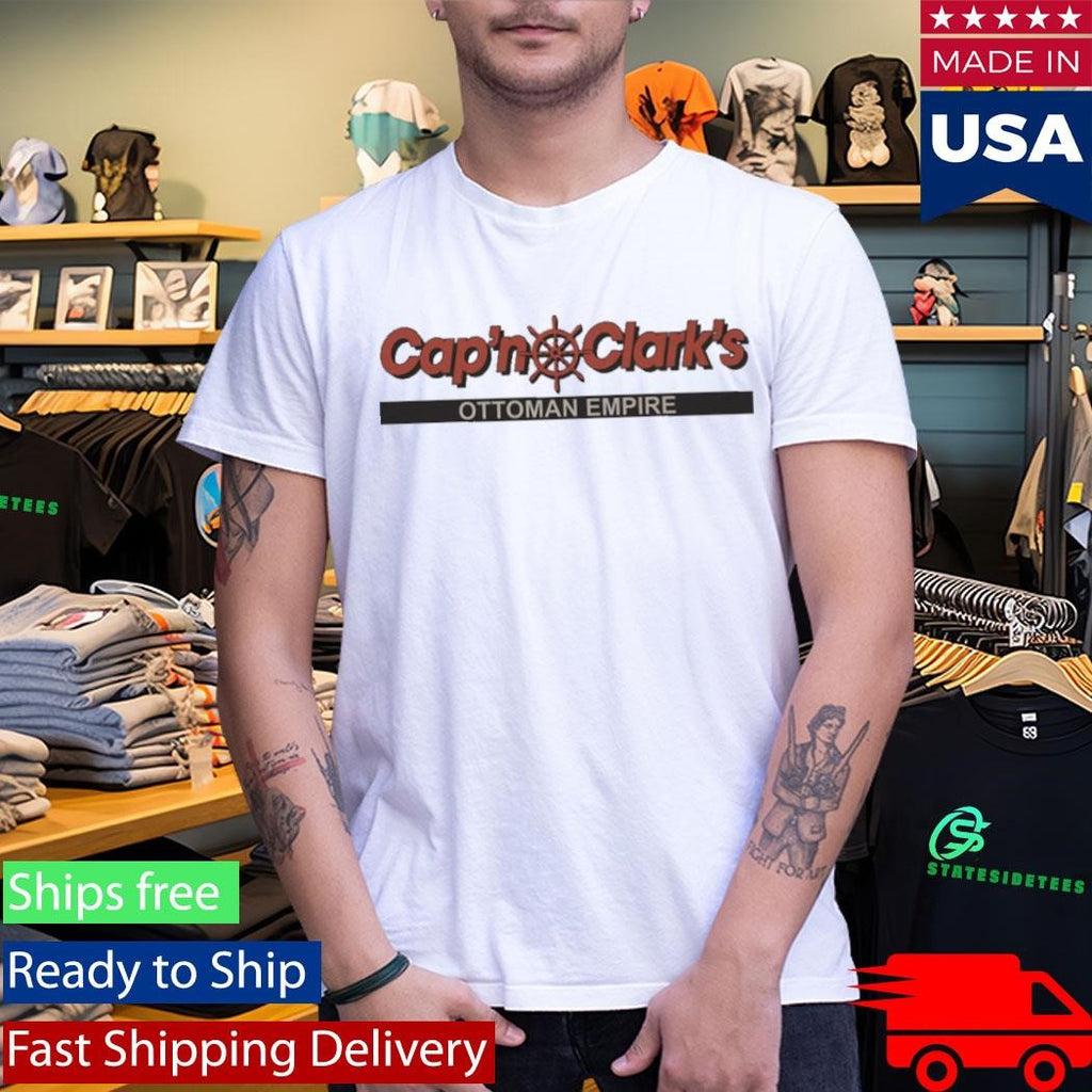 Cap’n Clark’s Ottoman Empire Shirt