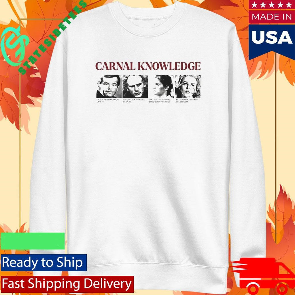 Carnal Knowledge Shirt