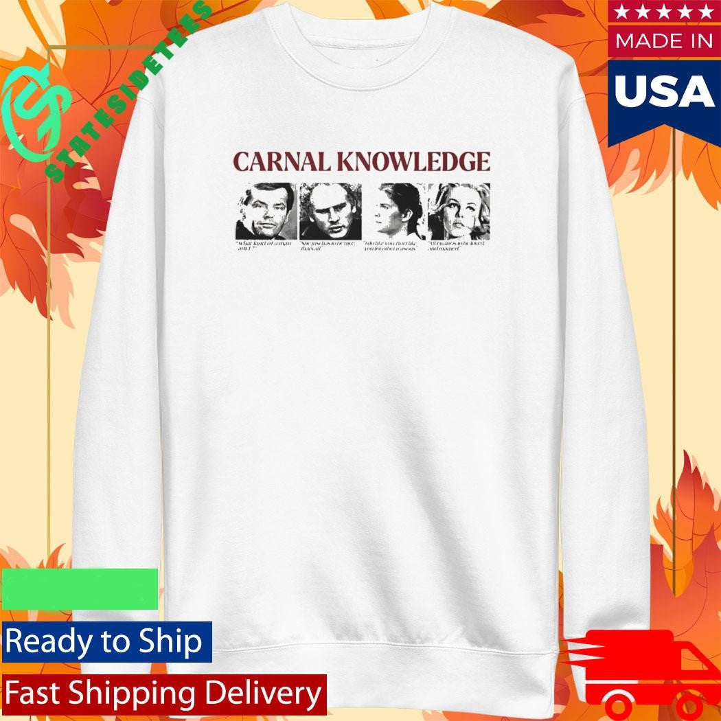 Carnal Knowledge Shirt