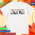 Carnal Knowledge Shirt