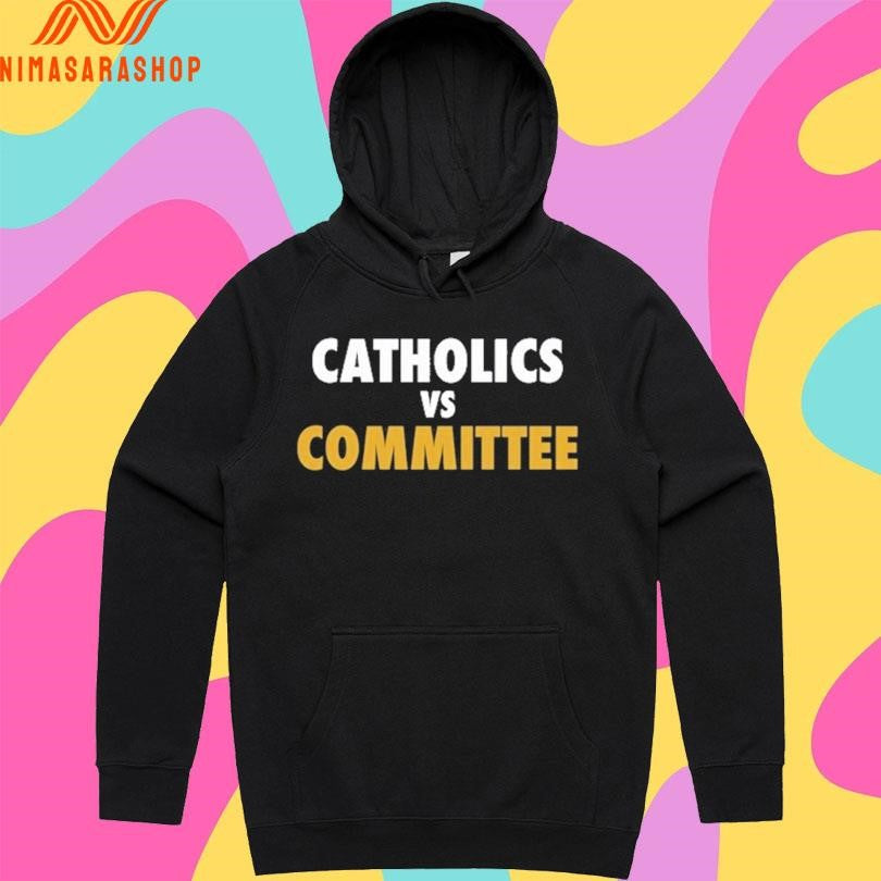 Catholics Vs Committee Shirts