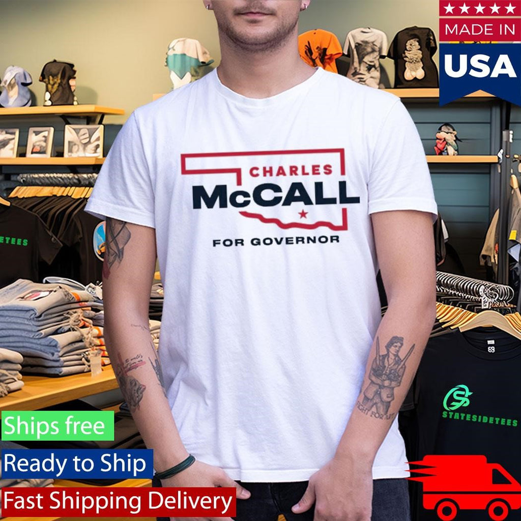 Charles McCall For Oklahoma Governor 2026 T-shirt