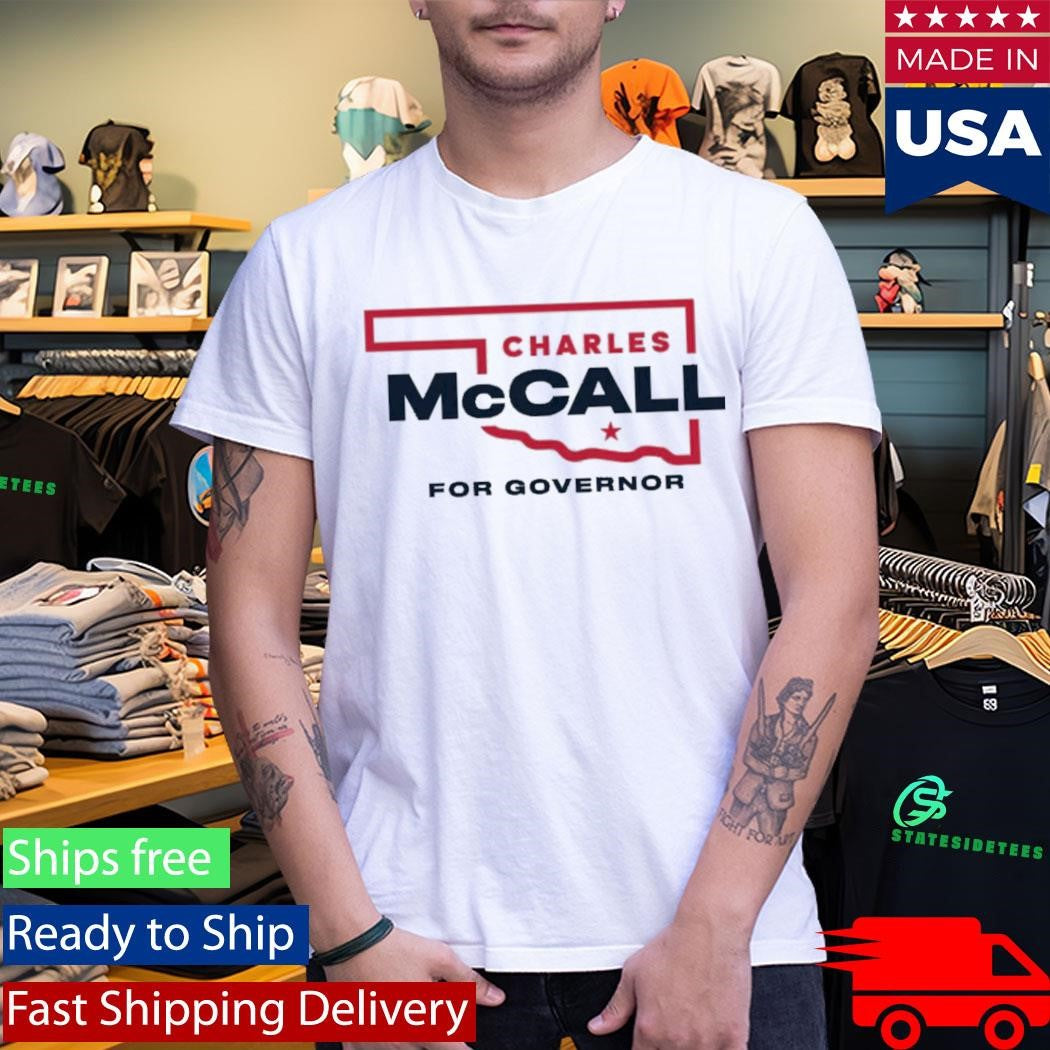 Charles McCall For Oklahoma Governor 2026 T-shirt