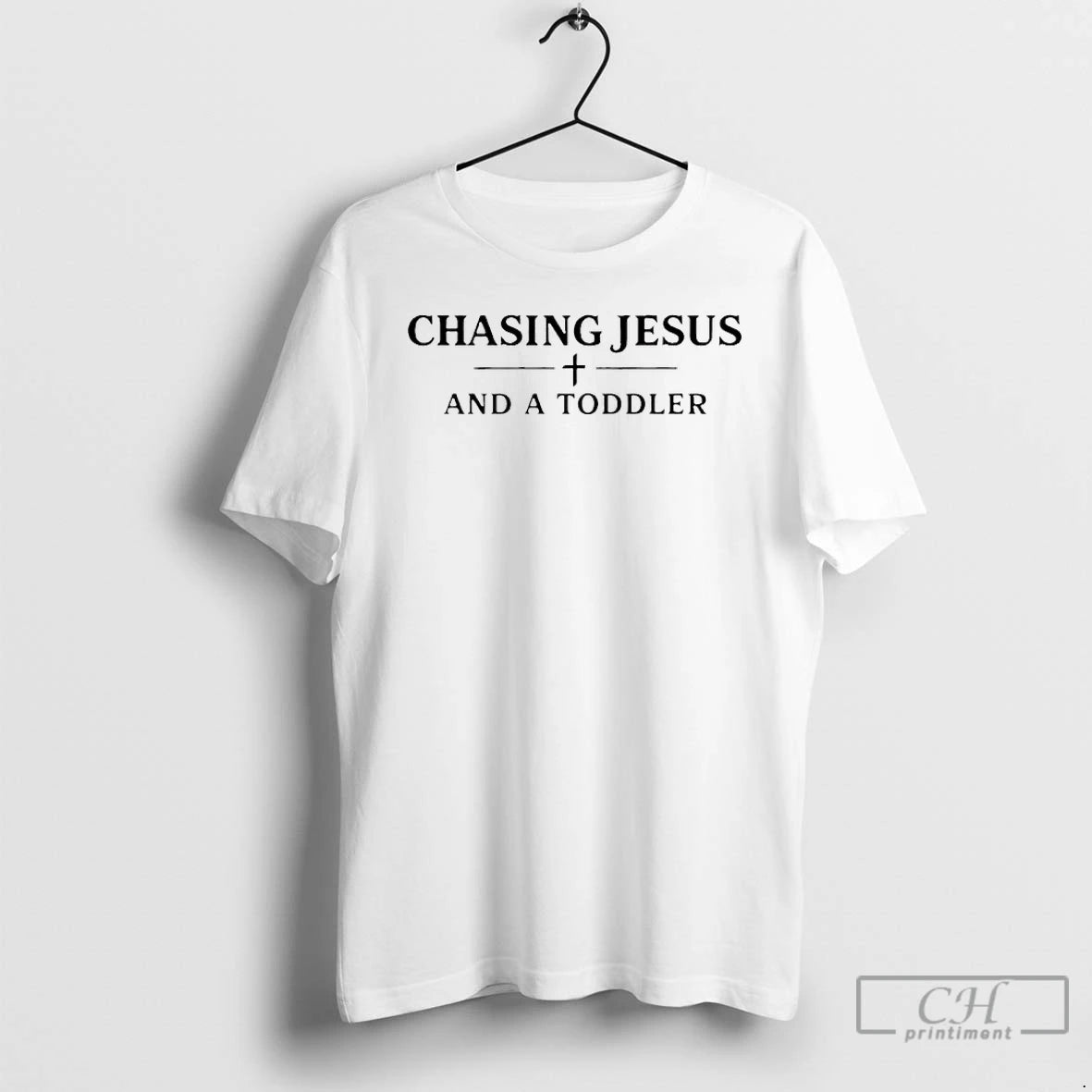 Classic Chasing Jesus And A Toddler