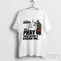 Classic Go To Church Pray You Dont Guard Me Basketball