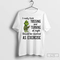 Classic Grinch I Really Think Tossing And Turning At Night