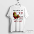 Classic Grinch When Someone Calls Me A Bitch I Get A Warm Feeling Inside Because