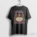 Classic Malachi Barton All I Want For Christmas Is Malachi Barton Christmas T Shirts Sweater