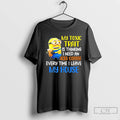 Classic Minion My Toxic Trait Is Thinking I Need An Iced Coffee Every Time