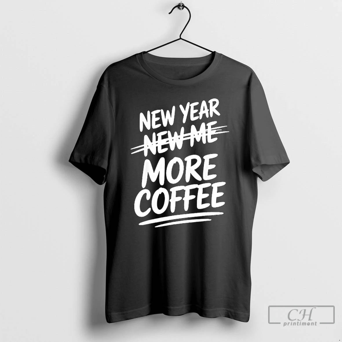 Classic New Year More Coffee Funny