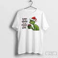 Classic Sorry But The Grinch Stole All The Fucks I Had To Give Christmas