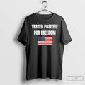 Classic Tested Positive For Freedom Flag