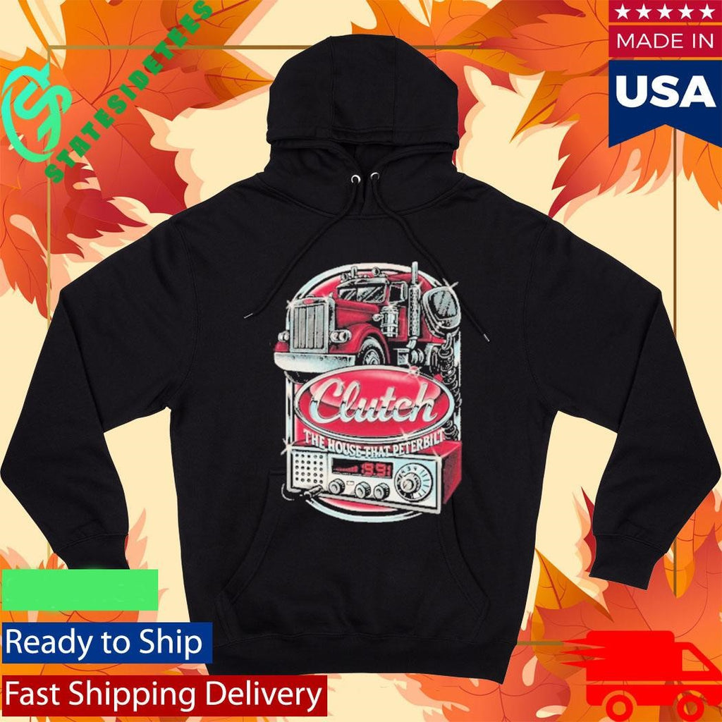 Clutch The House That Peterbilt Shirt